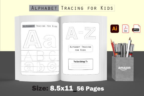 Alphabet Tracing for Kids_KDP Interior: A Practical Resource for Educators, Parents, and Creators